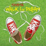 TOYOTA Walk for Dream